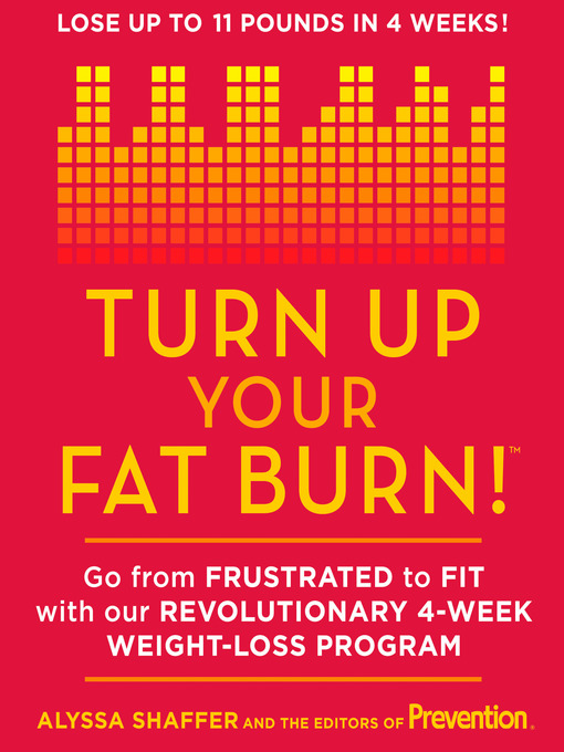 Title details for Turn Up Your Fat Burn! by Alyssa Shaffer - Available